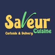 Saveur Cuisine — Curbside & Delivery